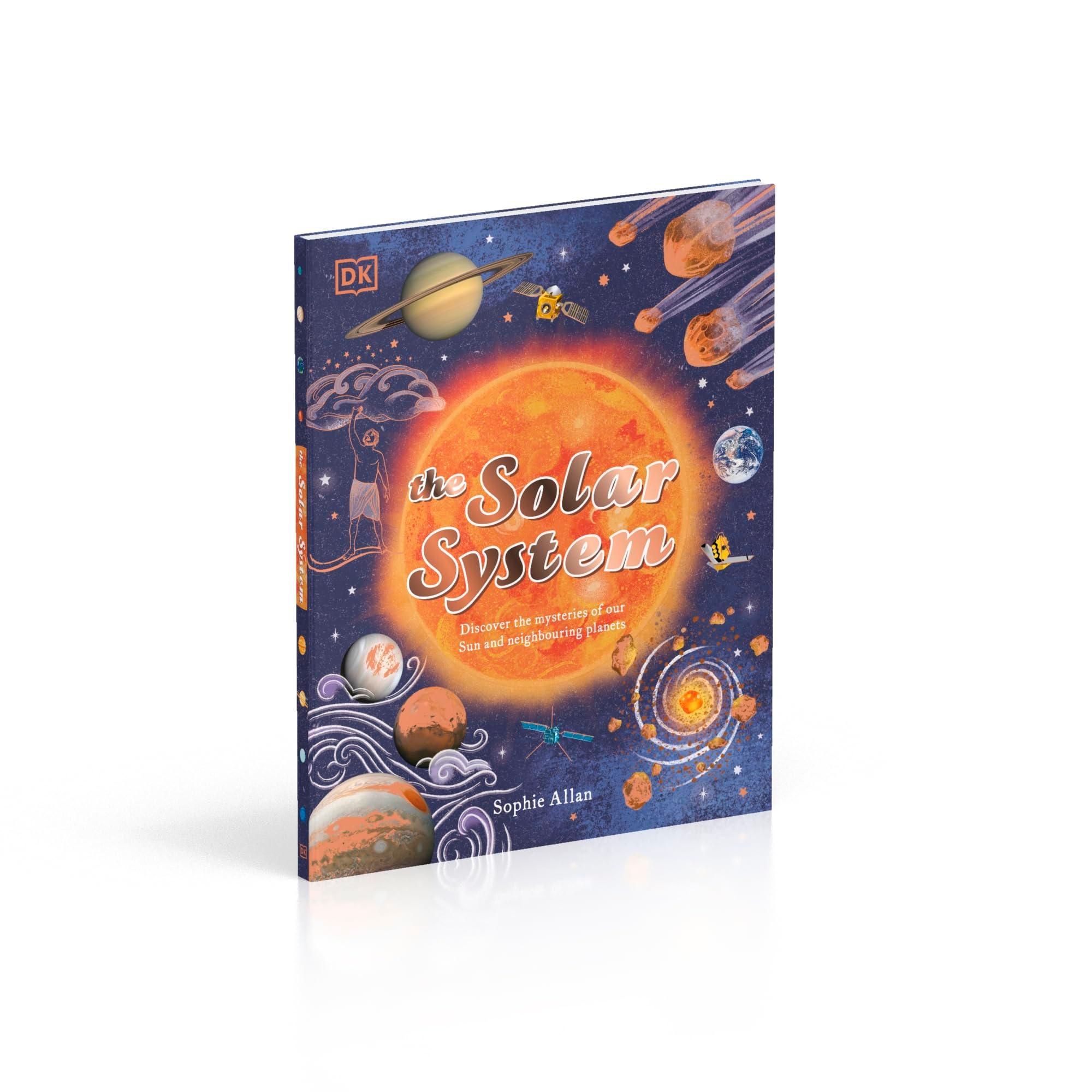 Sách ngoại văn: The Solar System - Discover The Mysteries Of Our Sun And Neighbouring Planets