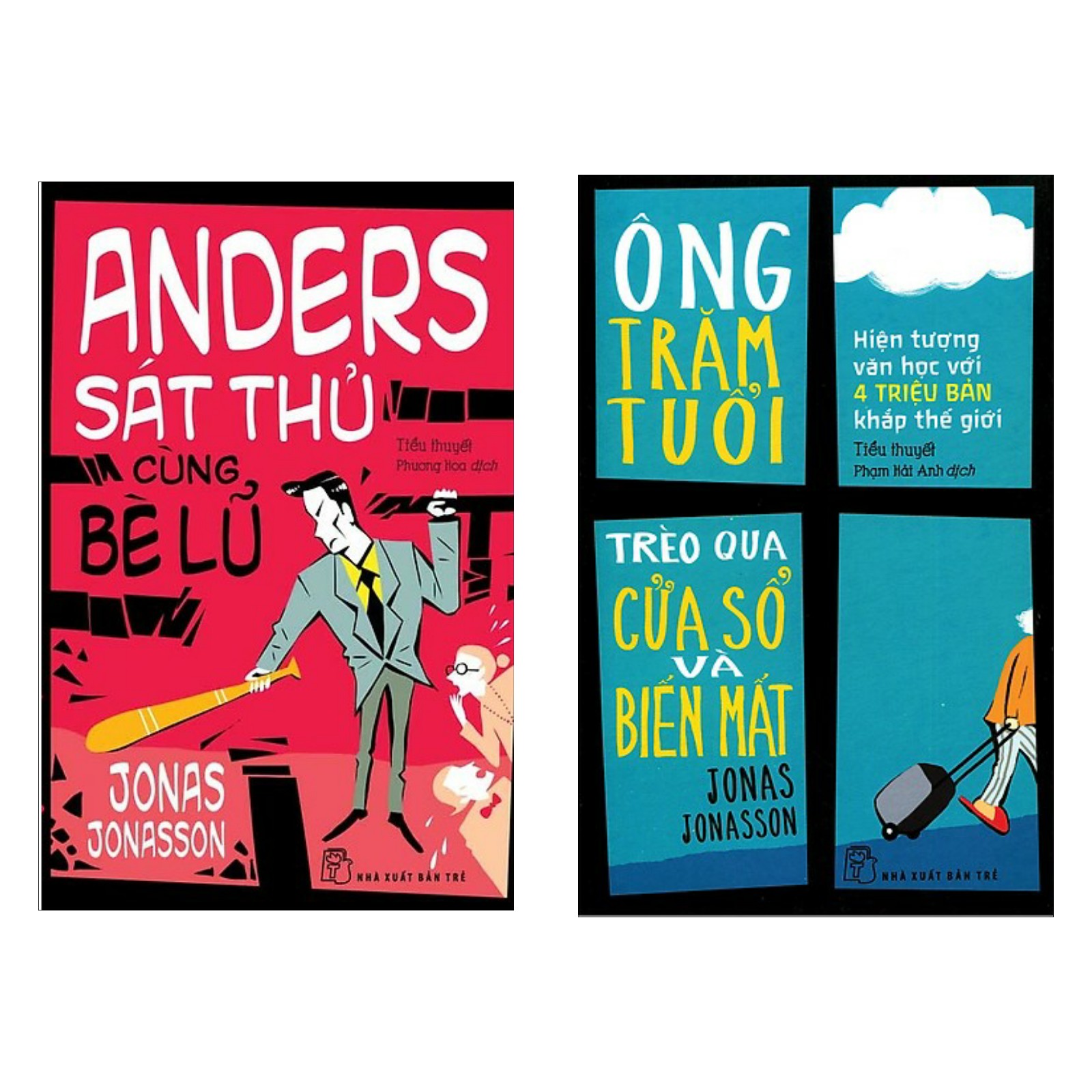 Combo 2 Cuốn Tiểu Thuyết Đình Đám Nhất Của Jonas Jonasson: Anders Sát Thủ Cùng Bè Lũ + Ông Trăm Tuổi Trèo Qua Cửa Sổ Và Biến Mất