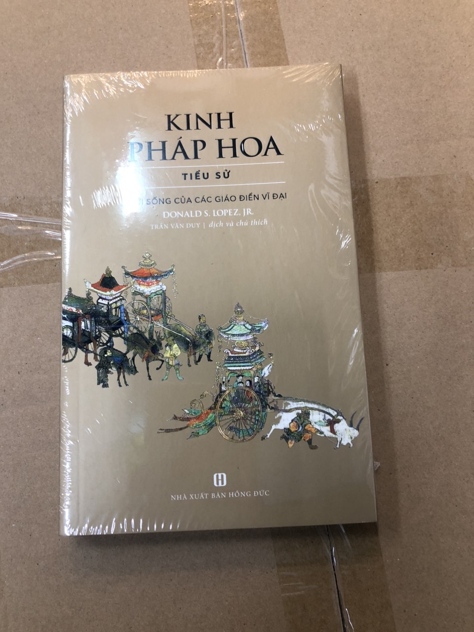 KINH PHÁP HOA: Tiểu Sử Đời Sống Của Các Giáo Điển Vĩ Đại - Donald S. Lopez, Jr. -