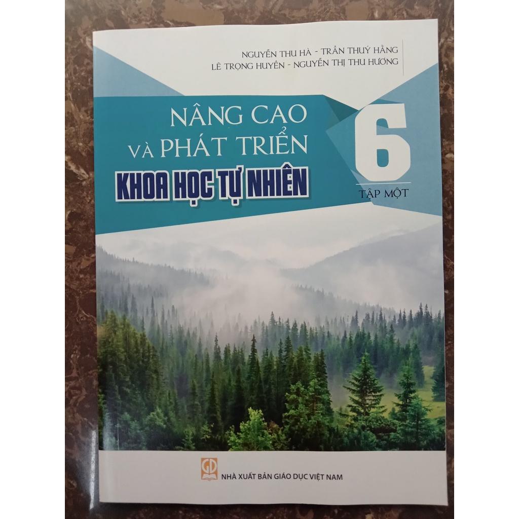 Sách - Nâng Cao Và Phát Triển Khoa Học Tự Nhiên 6 Tập 1
