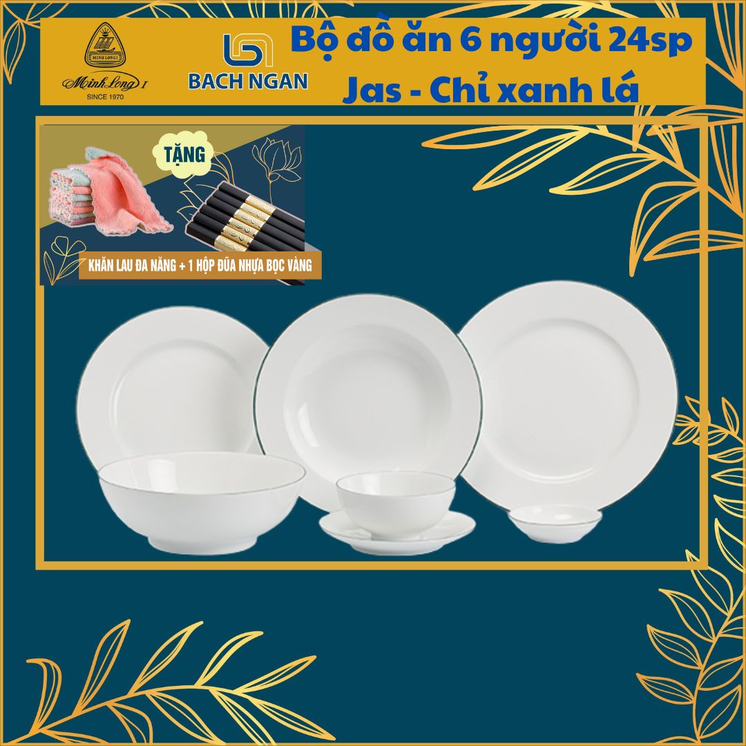 Bộ đồ ăn 6 người 24 sản phẩm Jasmine Chỉ Xanh Lá