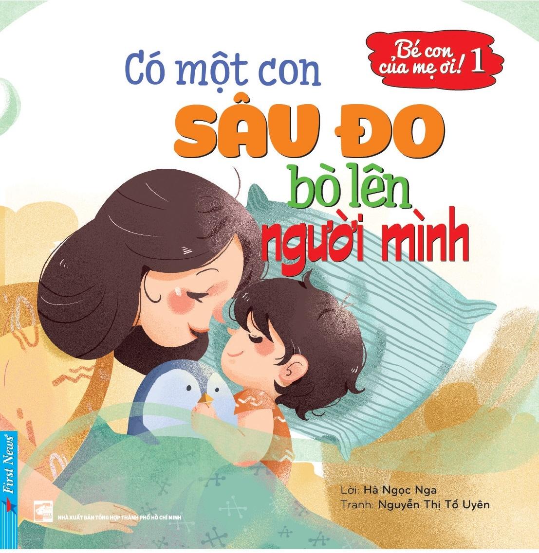 Combo 3 Cuốn: Bộ Bé Con Của Mẹ Ơi! (4492, 4493, 4494)