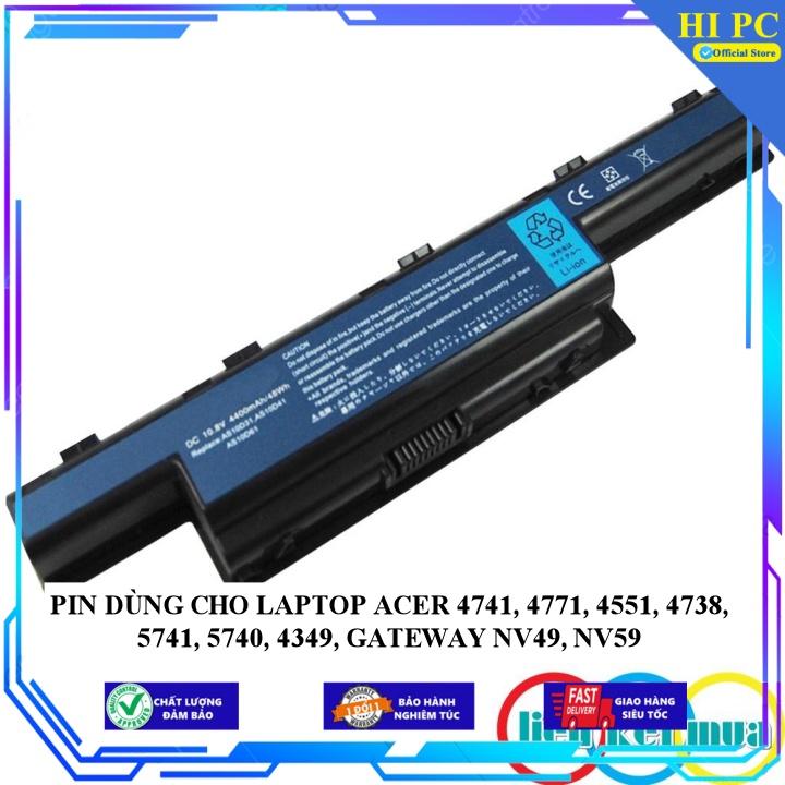 PIN DÙNG CHO LAPTOP ACER 4741 4771 4551 4738 5741 5740 4349 GATEWAY NV49 NV59 - Hàng Nhập Khẩu