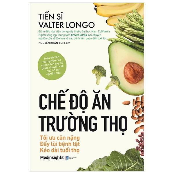 Chế Độ Ăn Trường Thọ - Tối Ưu Cân Nặng Đẩy Lùi Bệnh Tật Kéo Dài Tuổi Thọ