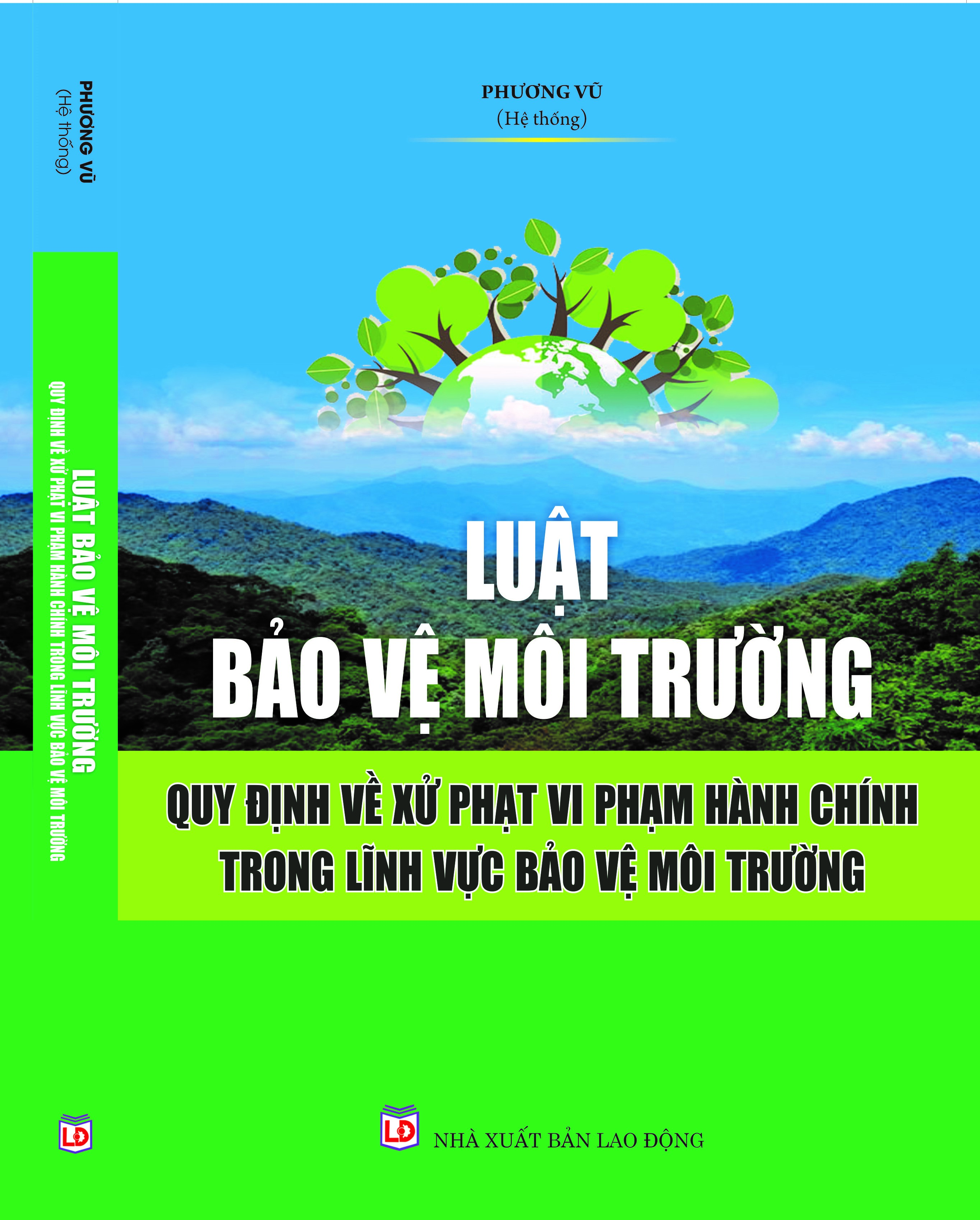 Luật Bảo vệ môi trường – Quy định về xử phạt vi phạm hành chính trong lĩnh vực bảo vệ môi trường