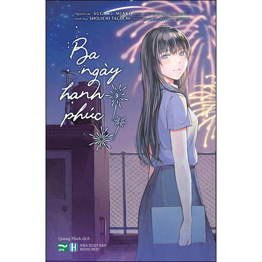 Bộ Box Set 03 Cuốn: Ba Ngày Hạnh Phúc  (Tập 1 + 2 + 3)