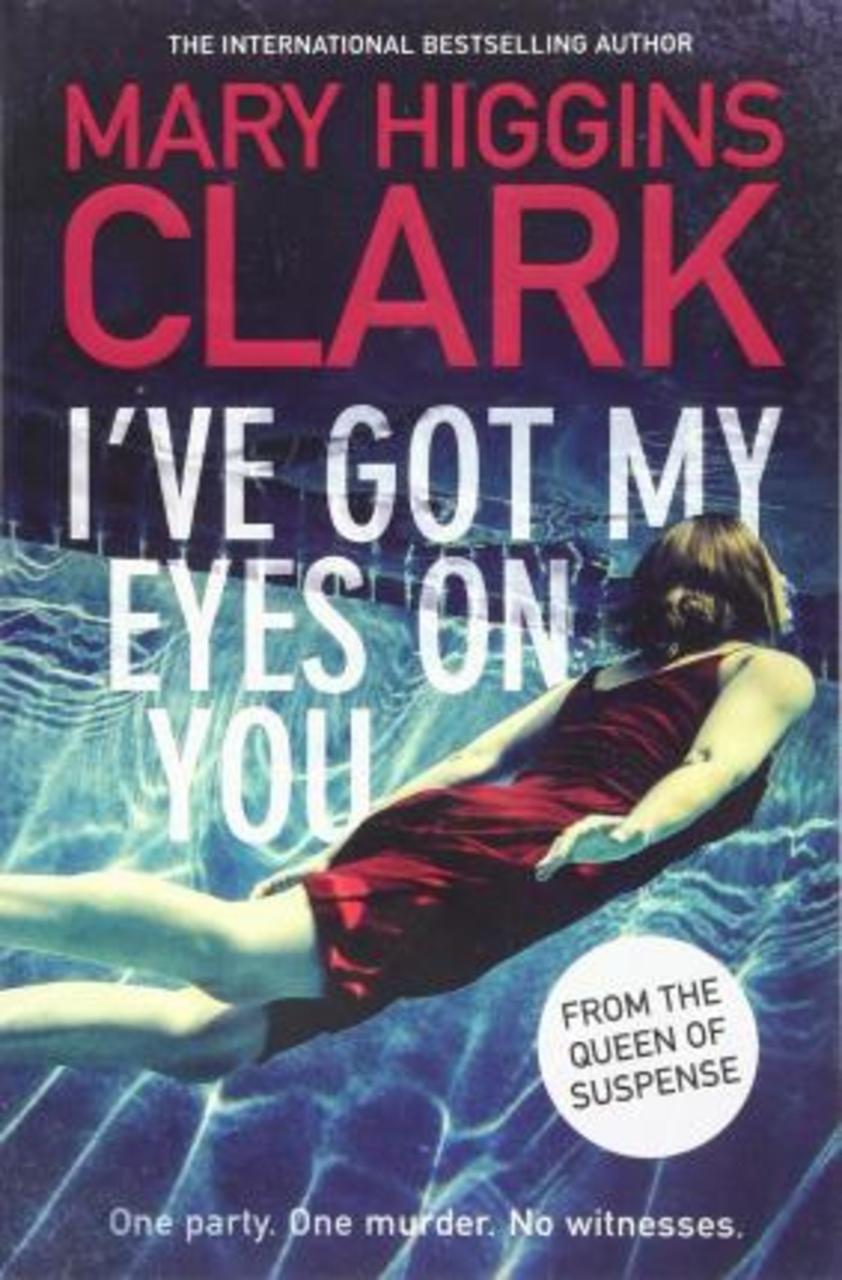 Sách - I've Got My Eyes on You by Mary Higgins Clark