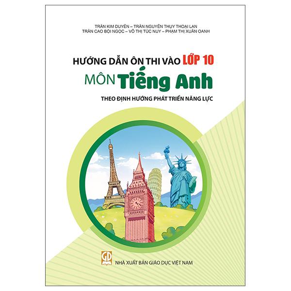 Sách - Hướng Dẫn Ôn Thi Vào Lớp 10 - Môn Tiếng Anh (Theo Định Hướng Phát Triển Năng Lực) - Kèm Thẻ Học Cùng AI