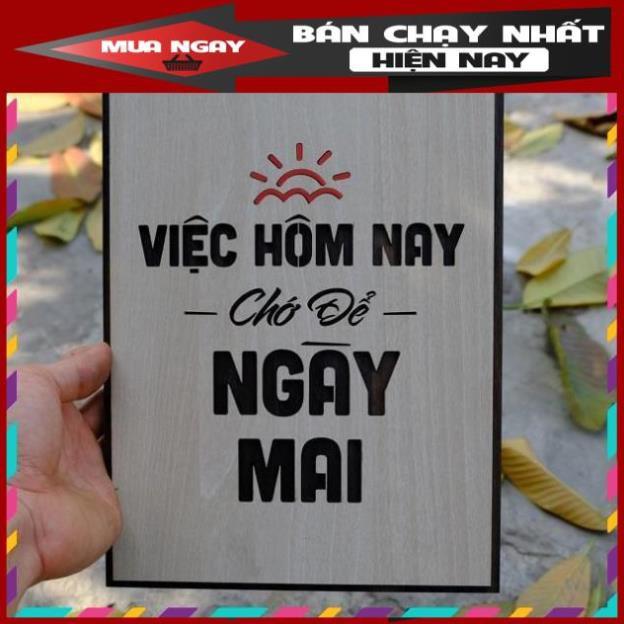 Tranh treo tường Gỗ trang trí phòng tạo động lực - Việc hôm nay chớ để ngày mai TRENDDECOR.VN