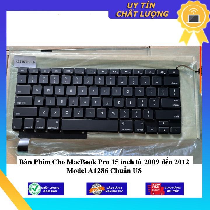 Bàn Phím Cho MacBook Pro 15 inch từ 2009 đến 2012 Model A1286 Chuẩn US - Hàng chính hãng  MIKEY2083