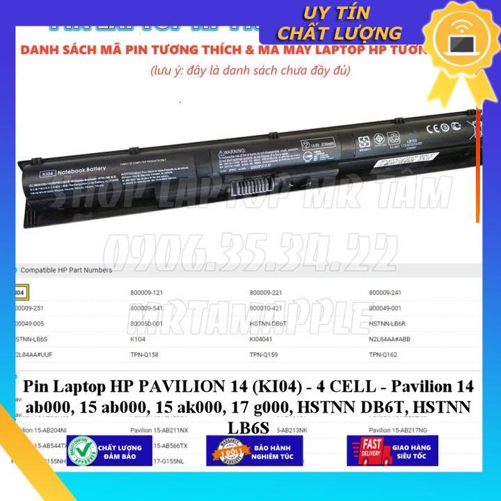 Pin dùng cho Laptop HP PAVILION 14 (KI04) Pavilion 14 ab000, 15 ab000 15 ak000 17 g000 HSTNN DB6T HSTNN LB6S - Hàng Nhập Khẩu  MIBAT666