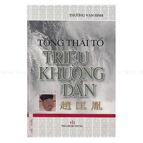 Tống Thái Tổ -Triệu Khuông Dẫn - Vanlangbooks