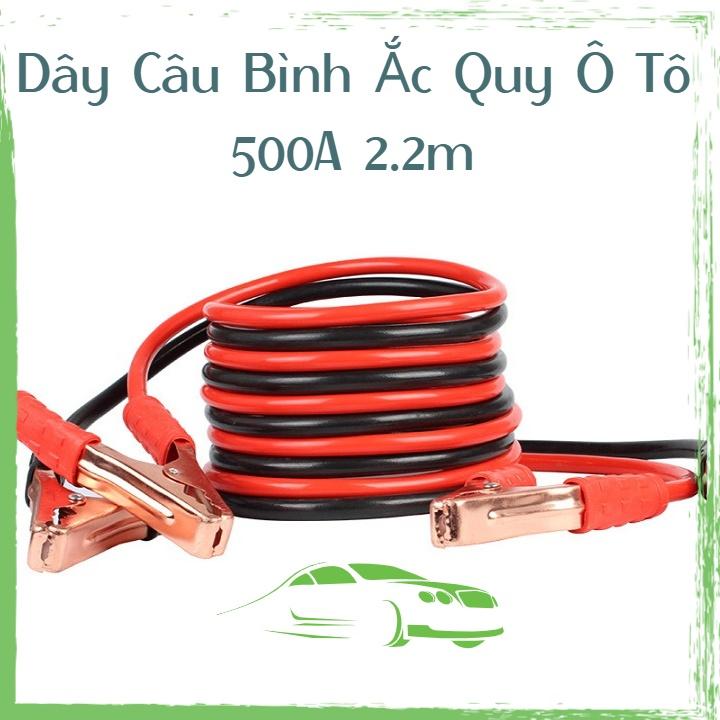 Bộ Dây Câu Bình Ắc Quy Ô Tô 500A 2.2m Lõi Đồng Có Kẹp Cách Điện