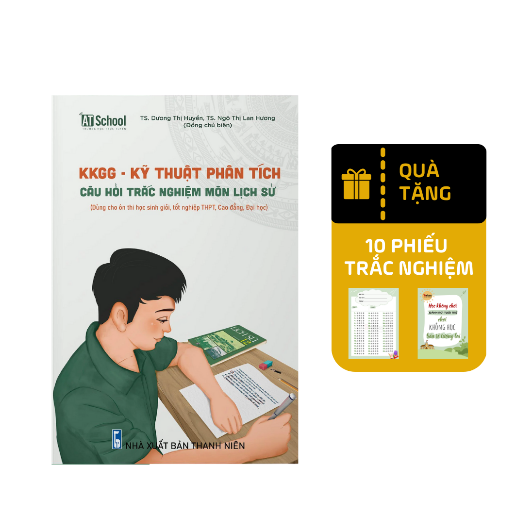 Sách - KKGG - Kỹ Thuật Phân Tích Câu Hỏi Trắc Nghiệm Môn Lịch Sử