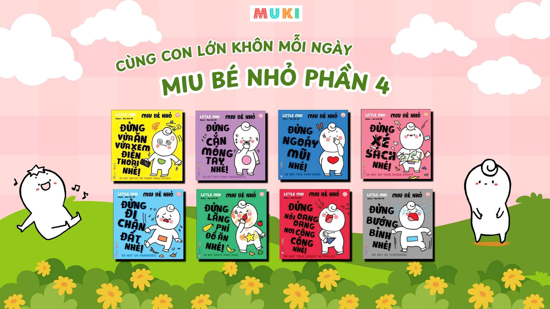Sách Ehon Song ngữ Anh - Việt: Kĩ Năng Sống - Miu Bé Nhỏ - Phần 4 - Lẻ Tùy Chọn (1-6 tuổi)
