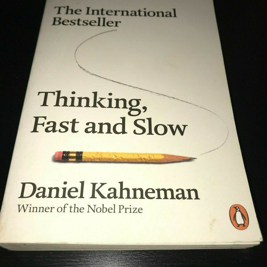 Thinking , Fast and Slow