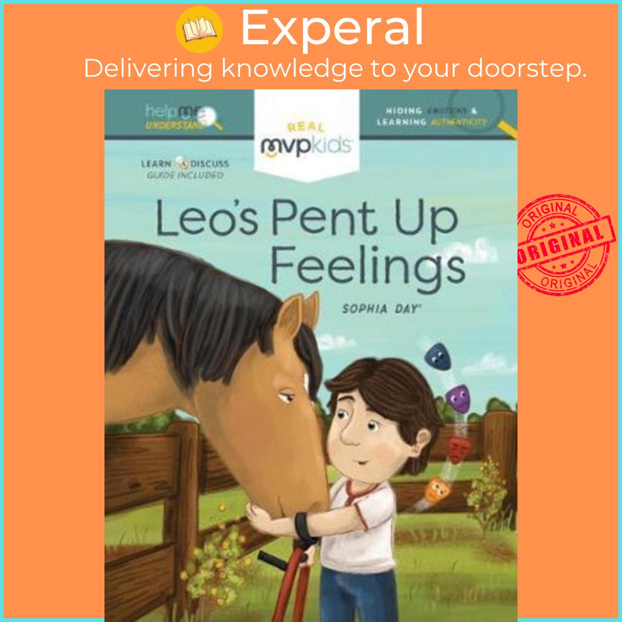 Sách - Leo's Pent Up Feelings : Hiding Feelings & by Sophia Day Megan Johnson Stephanie Strouse