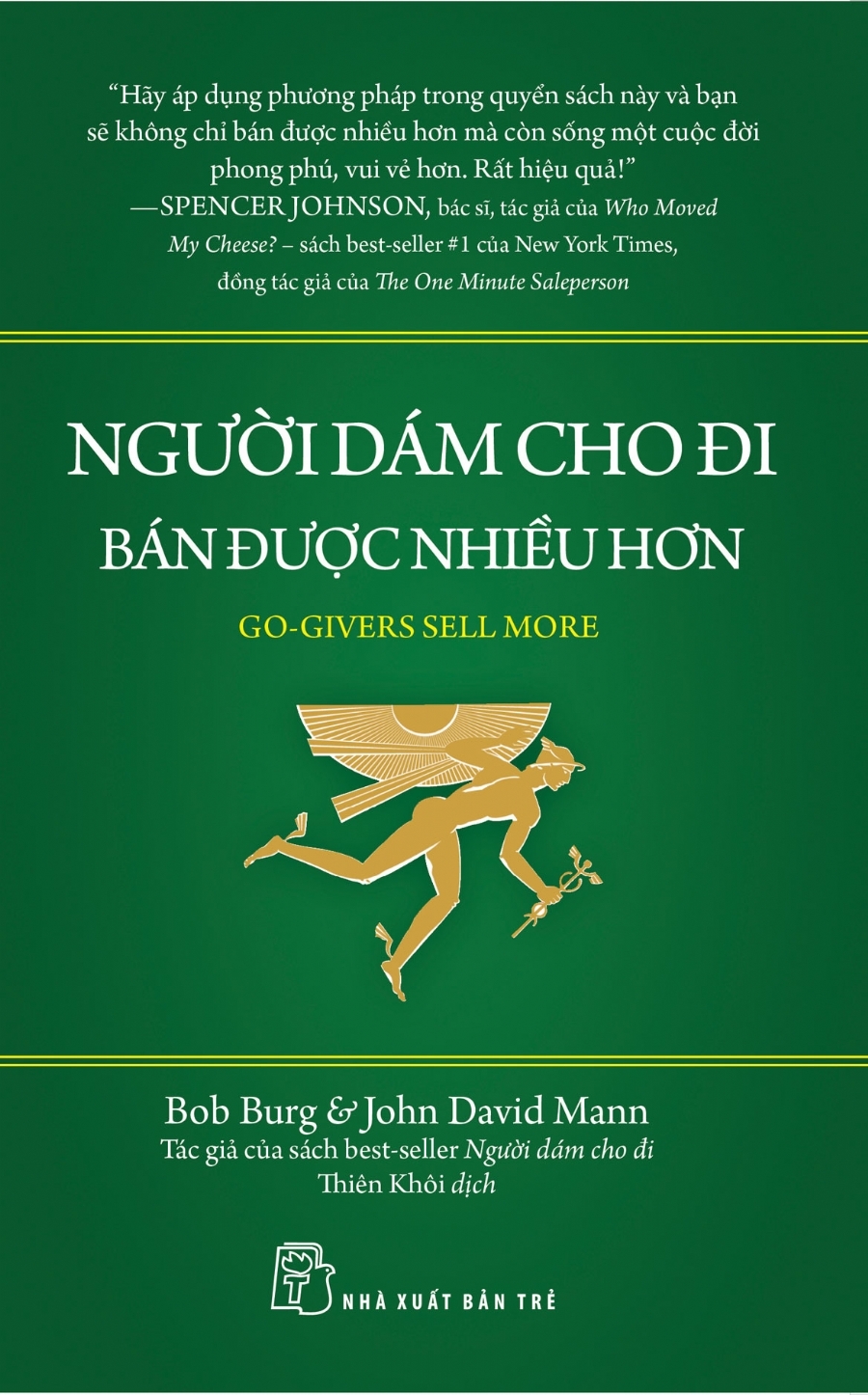 Người dám cho đi bán được nhiều hơn - NXB Trẻ