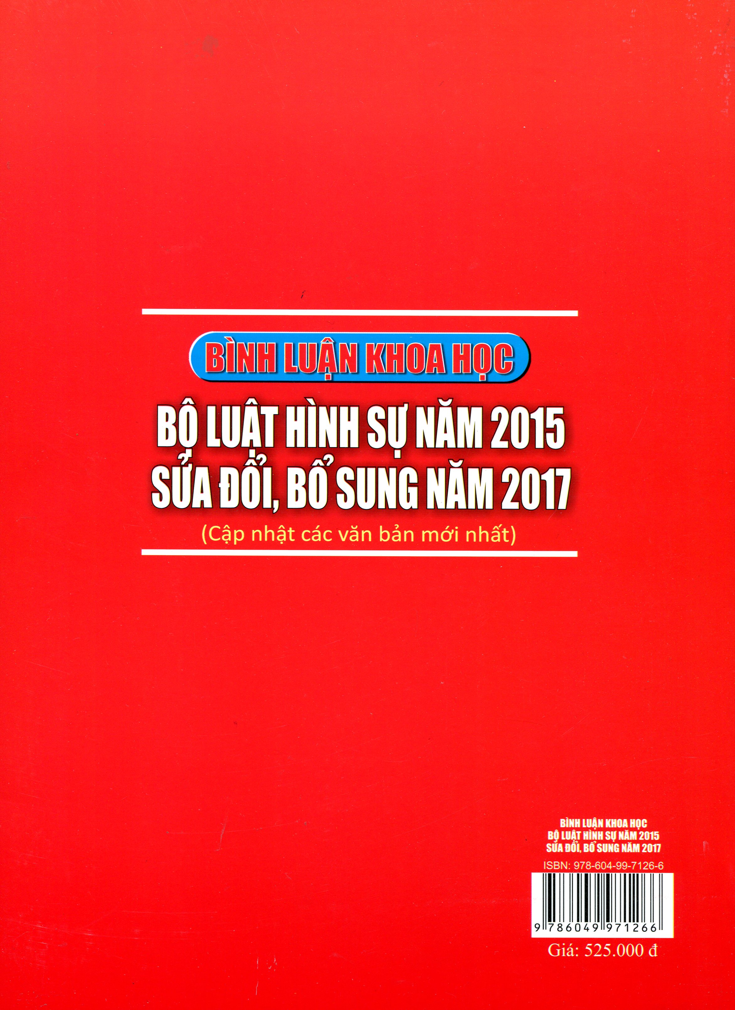 Sách -Bình luận khoa học Bộ luật Hình sự năm 2015 - Sửa đổi, bổ sung năm 2017 - (Cập nhật các văn bản mới nhất)