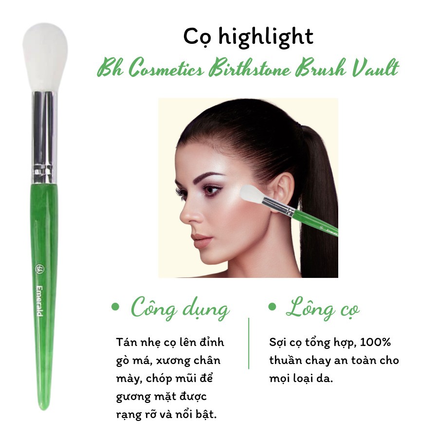 CỌ HIGHLIGHT BH COSMETICS BIRTHSTONE EMERALD