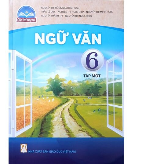 Sách giáo khoa Ngữ Văn 6- tập một- Chân Trời Sáng Tạo (Kèm Nilon bọc Sách)