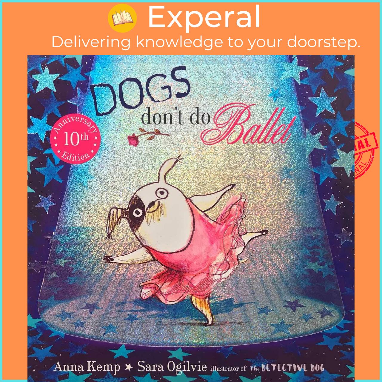 Sách - Dogs Don't Do Ballet by Sara Ogilvie (UK edition, paperback)