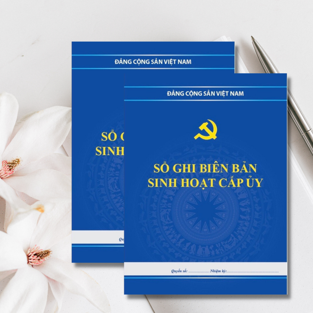 Sổ Ghi Biên Bản Sinh Hoạt Cấp Uỷ