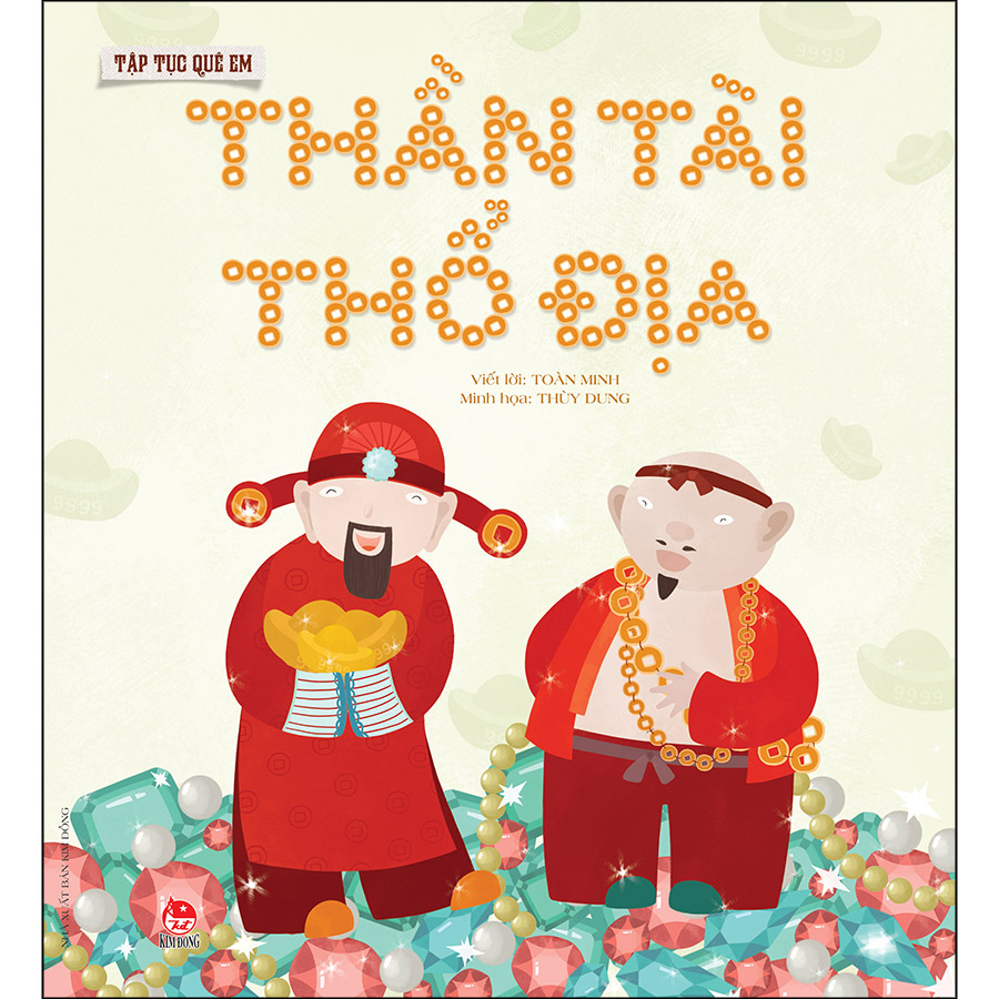 Tập Tục Quê Em: Thần Tài - Thổ Địa