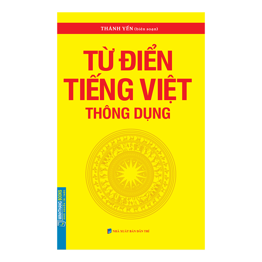 Từ Điển Tiếng Việt Thông Dụng (Bìa Mềm)