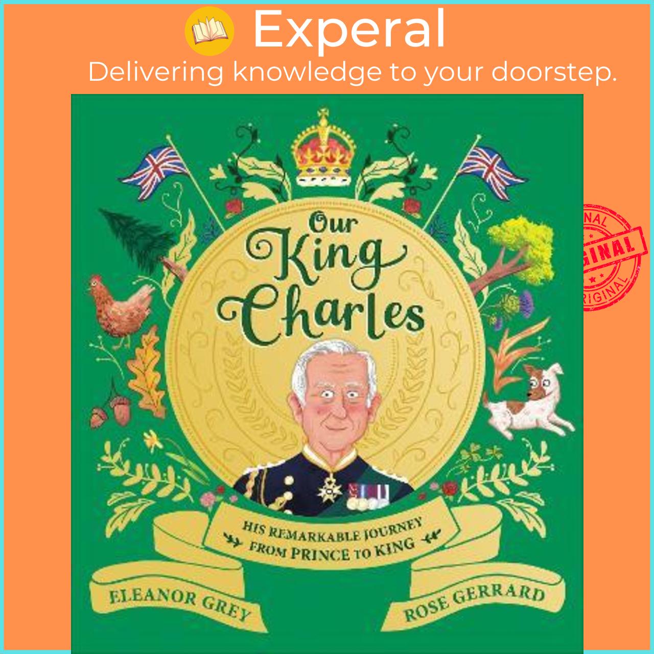 Sách - Our King Charles by Eleanor Grey