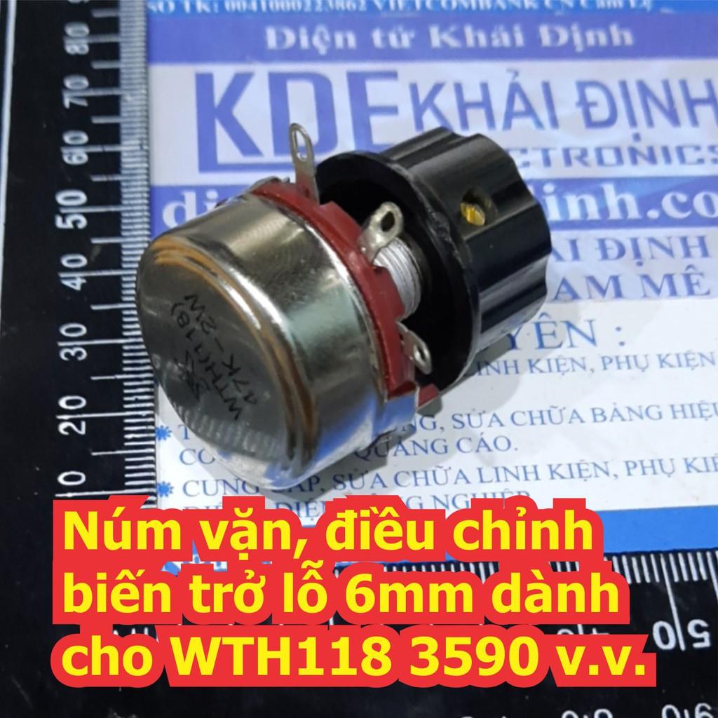 Núm vặn, điều chỉnh biến trở lỗ 6mm dành cho WTH118 3590 v.v. các loại A01 ~ A05 kde6487