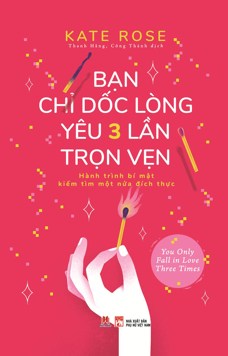 Bạn Chỉ Dốc Lòng Yêu Ba Lần Trọn Vẹn - Chúng ta yêu. Rồi yêu thêm lần nữa