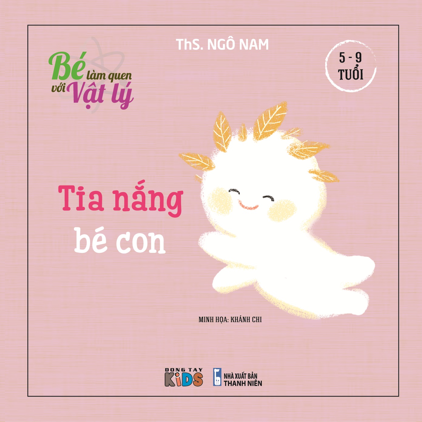 Bộ sách Bé Làm Quen Với Vật Lý (4 cuốn)