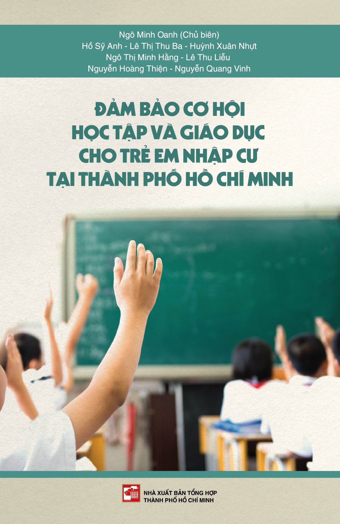 Đảm Bảo Cơ Hội Học Tập Và Giáo Dục Cho Trẻ Em Nhập Cư Tại TPHCM