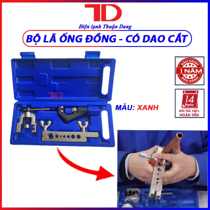 Bộ lã ống đồng, bộ loe ống đồng có dao cắt - Điện Lạnh Thuận Dung
