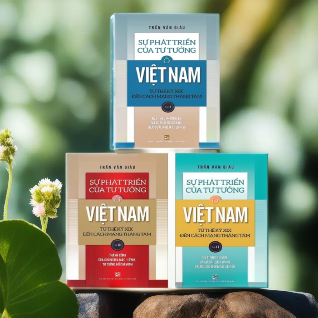 Combo Sự Phát Triển Của Tư Tưởng Ở Việt Nam Từ Thế Kỷ XIX Đến Cách Mạng Tháng Tám: Tập 1 + 2 + 3