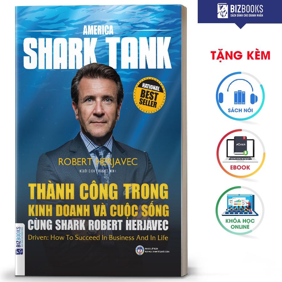 BIZBOOKS - Sách Thành công trong kinh doanh và cuộc sống cùng Shark Robert Herjavec