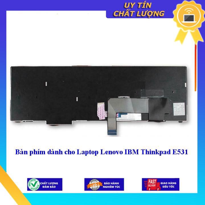 Bàn phím dùng cho Laptop Lenovo IBM Thinkpad E531  - Hàng Nhập Khẩu New Seal