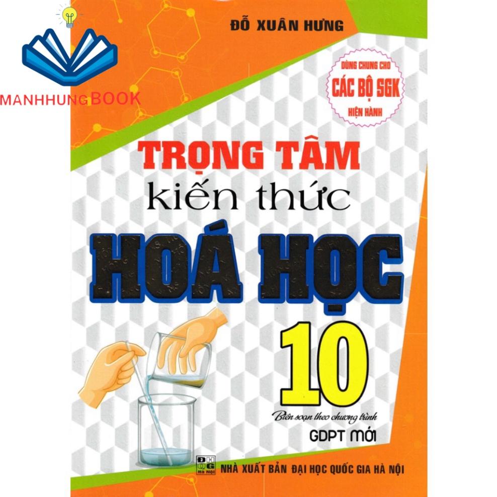 SÁCH - trọng tâm kiến thức hóa học 10 (biên soạn theo chương trình gdpt mới)