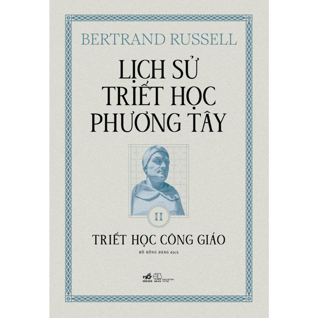 Sách Combo Lịch sử triết học phương Tây - Nhã Nam - Bản Quyền