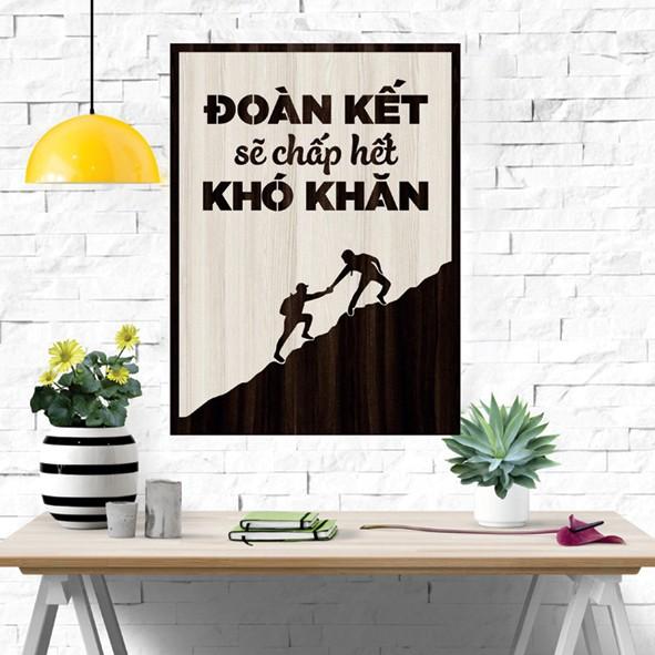 Tranh gỗ DECOR - SLOGAN tạo động lực, Truyền cảm hứng - Đoàn kết sẽ chấp hết khó khăn