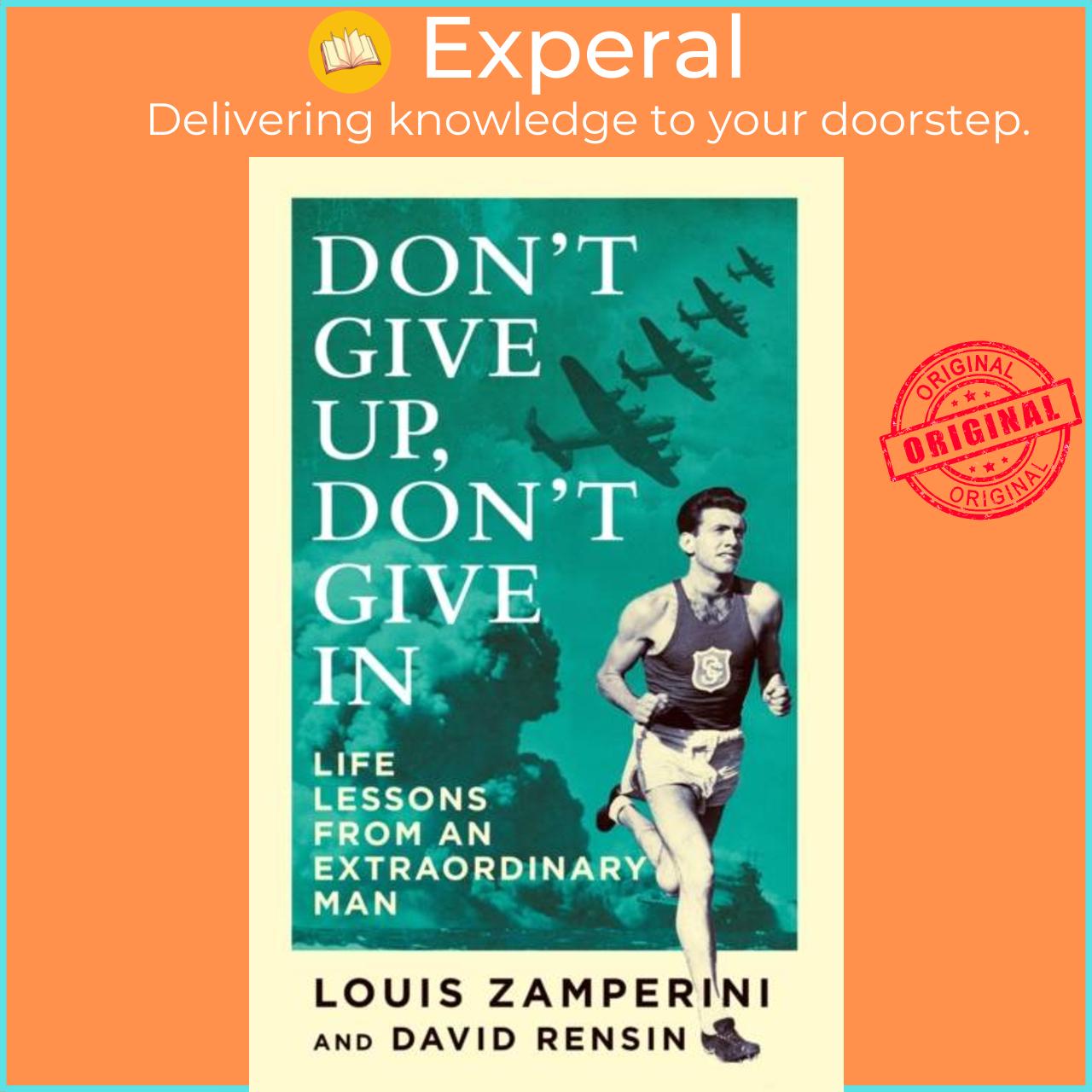 Hình ảnh Sách - Don't Give Up, Don't Give In - Life Lessons from an Extraordinary Man by Louis Zamperini (UK edition, paperback)
