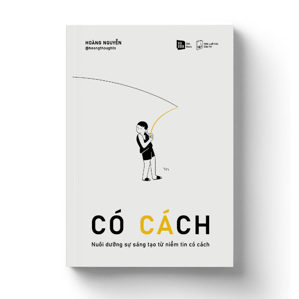 Có cách - Nuôi dưỡng sự sáng tạo từ niềm tin có cách - Bản Quyền