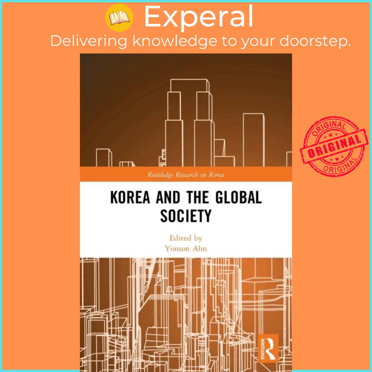 Sách - Korea and the Global Society by Yonson Ahn (UK edition, paperback)