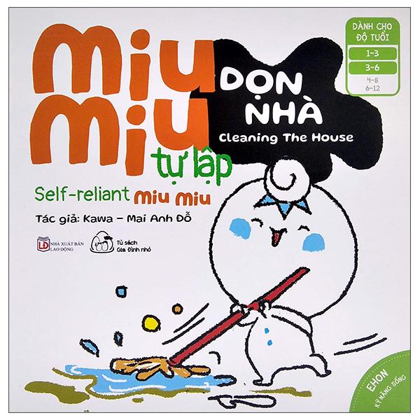 Ehon Kĩ Năng Sống - Miu Miu Tự Lập: Dọn Nhà