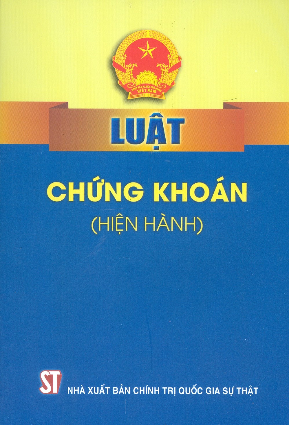 Luật Chứng Khoán (Hiện Hành) - Tái bản năm 2022