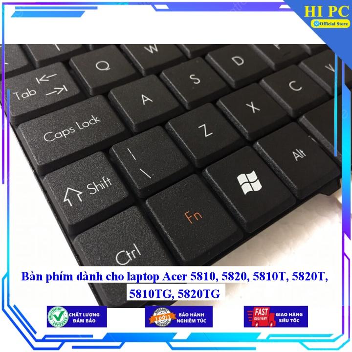 Bàn phím dành cho laptop Acer 5810 5820 5810T 5820T 5810TG 5820TG - Hàng Nhập Khẩu mới 100%