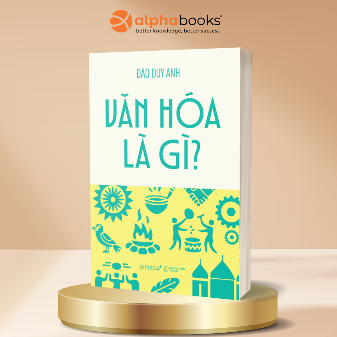 Văn Hóa Là Gì? - Đào Duy Anh - Omega Plus