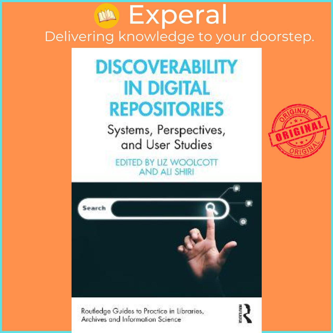 Sách - Discoverability in Digital Repositories : Systems, Perspectives, and User by Liz Woolcott