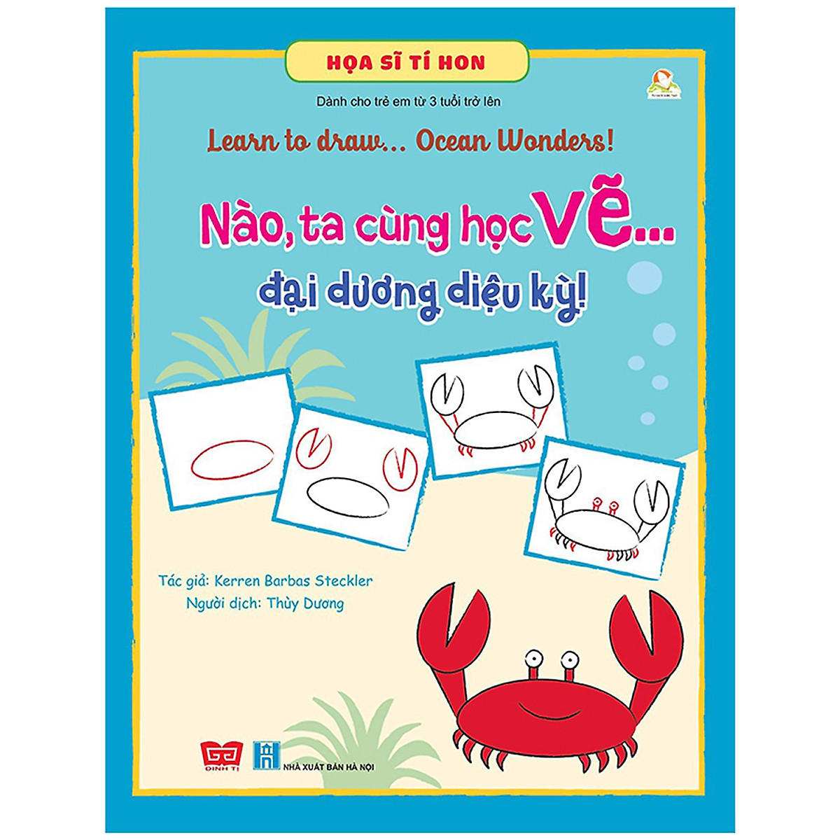 Combo Họa Sĩ Tí Hon - Learn To Draw (4 Cuốn): Princess Kingdom! - Nào, ta cùng học vẽ...vương quốc công chúa! + Ocean Wonders! - Nào, ta cùng học vẽ...đại dương diệu kỳ! + Dinosaurs! - Nào, ta cùng học vẽ...các loài khủng long! + Things that go! - Nào, ta